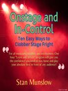 Onstage and In-Control